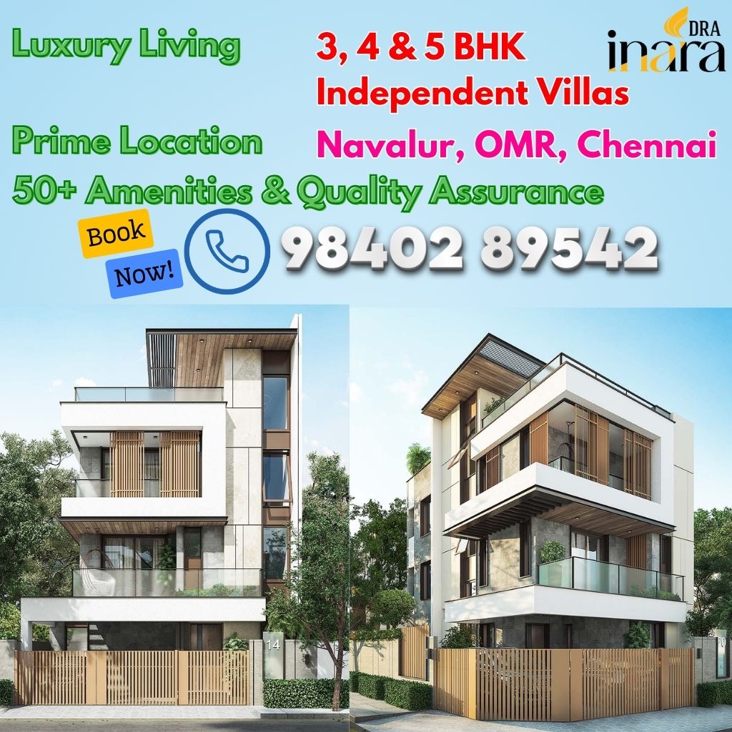 Villas of Sale near Navalur, OMR, Chennai | Luxury Living | DRA inara