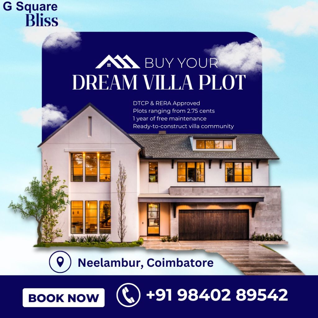 Plots, Villa and Apartments for Sale Exclusive township All-inclusive G Square Bliss in Neelambur, Coimbatore