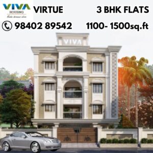 VIVA VIRTUE 3bhk flats in pozhichalur