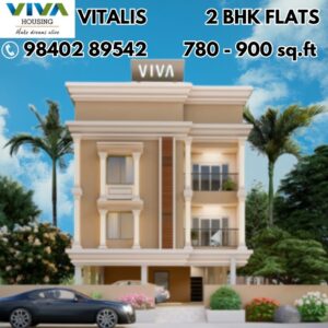 VIVA VITALIS 2bhk flats in pozhichalur