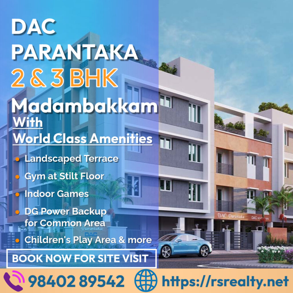 DAC Parantaka 2 & 3 BHK Apartments with World-Class Amenities in Madambakkam