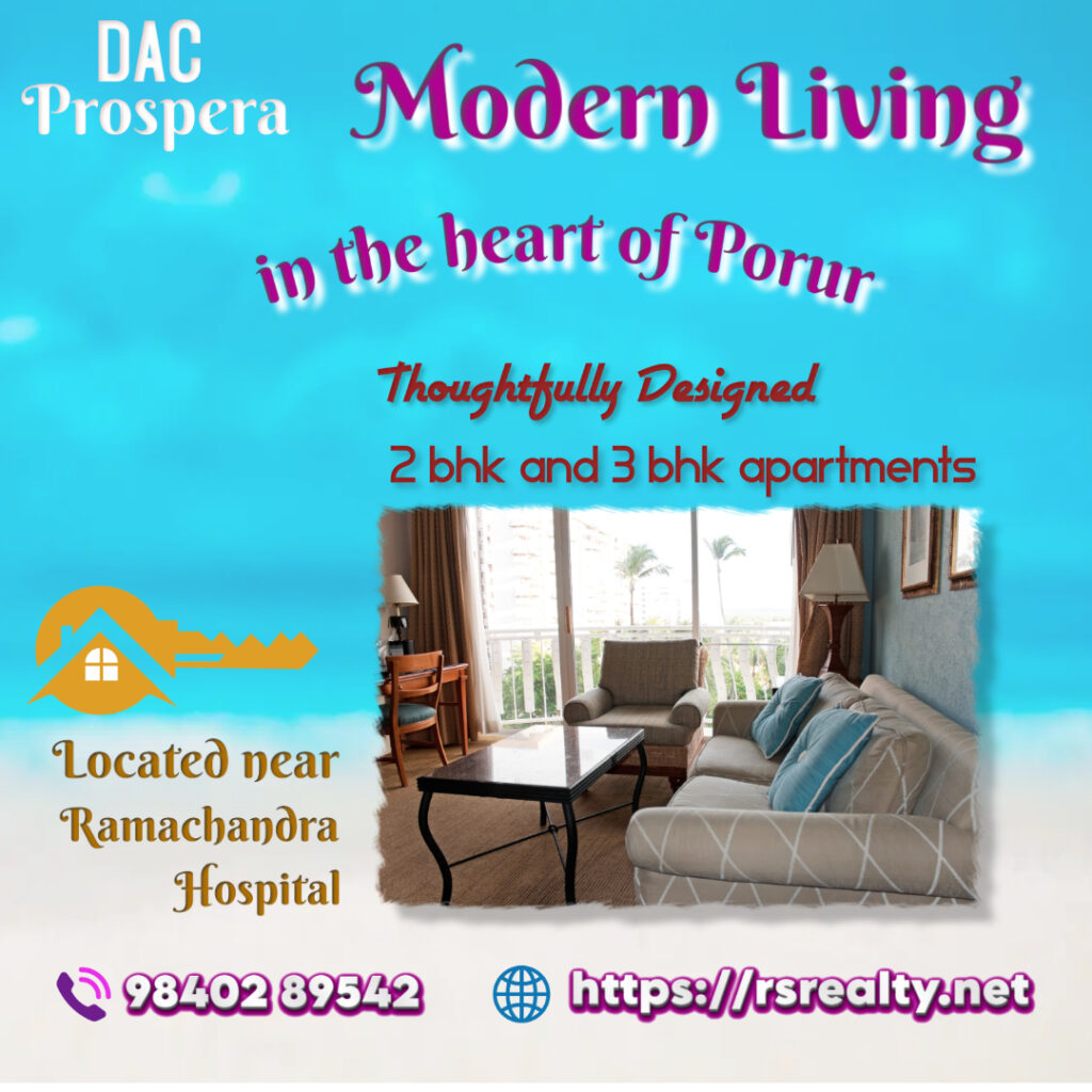 DAC Prospera 2bhk 3bhk apartments, Modern living in the Heart of Porur, Chennai