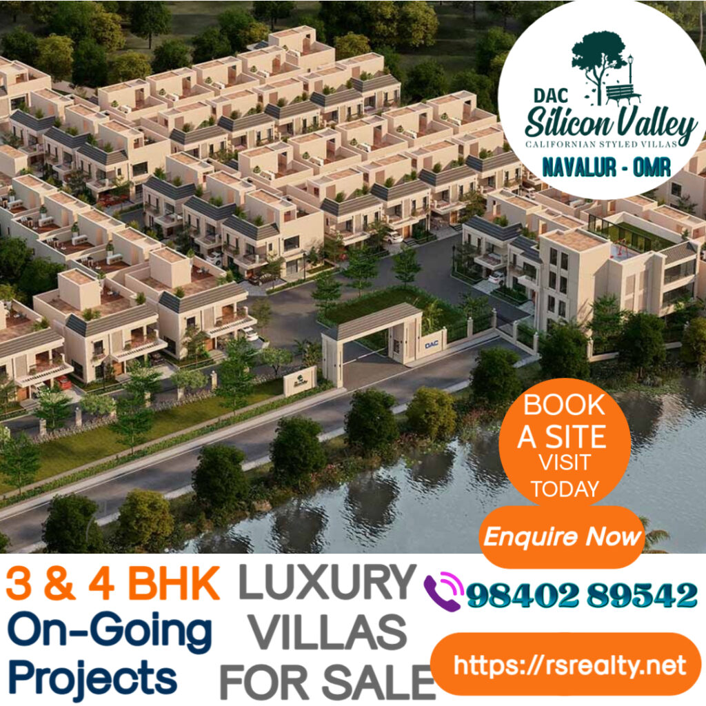 DAC SILICON VALLEY phase 2 in OMR - Navalur 3BHK 4BHK villas