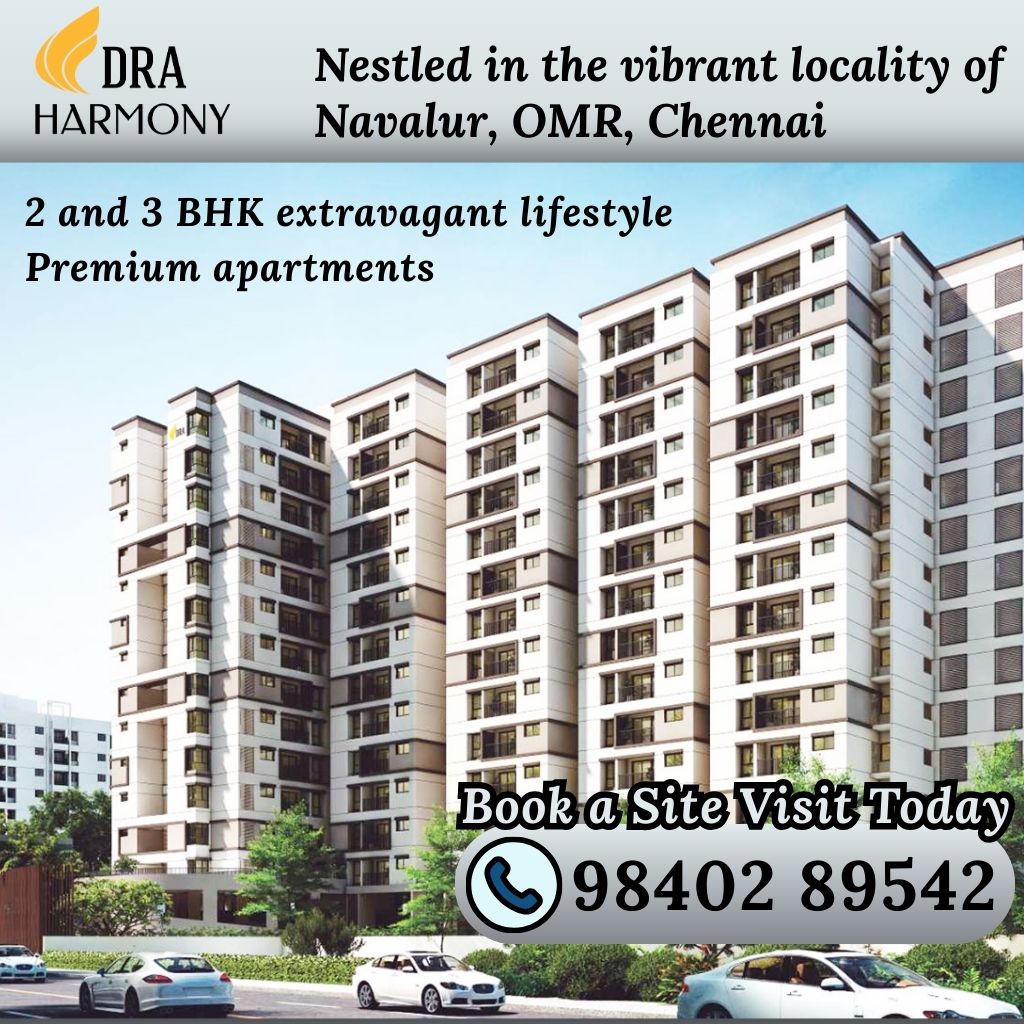 DRA Harmony Your Dream home with Modern Living in Navalur, chennai