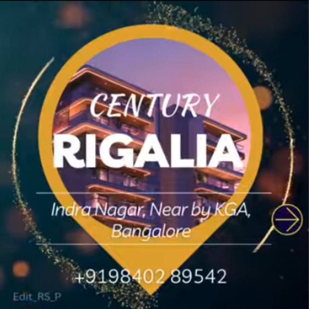 century regalia, Premium 3, 4 & 5 BHK Homes at Indira Nagar, Bangalore