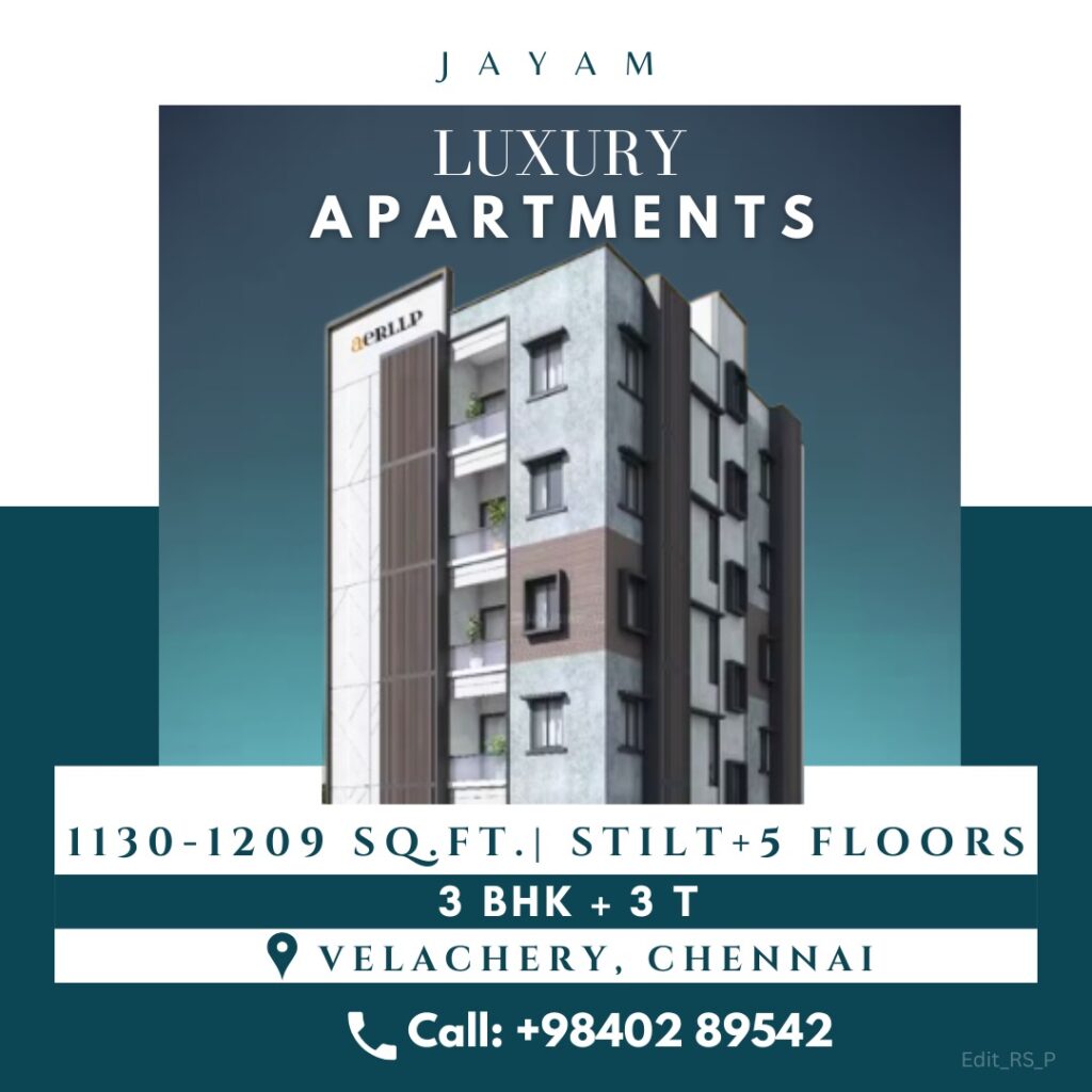 Jayam Luxury 3BHK apartments in Velachery