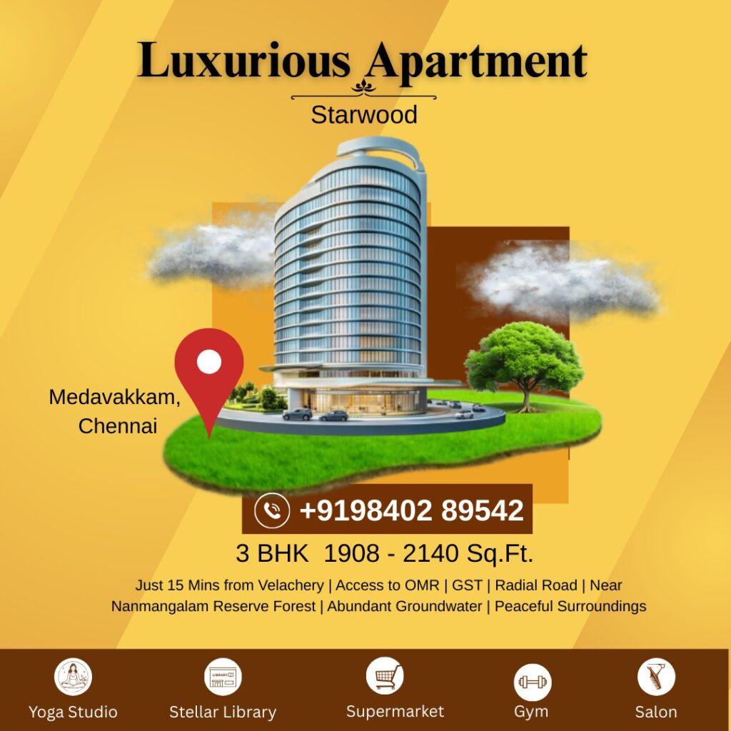 3bhk luxurious apartment at Starwood in Medavakkam, Chennai Living