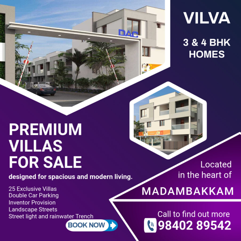 Premium Villas & Homes for Sale in Madambakkam - Dac Vilva Madambakkam
