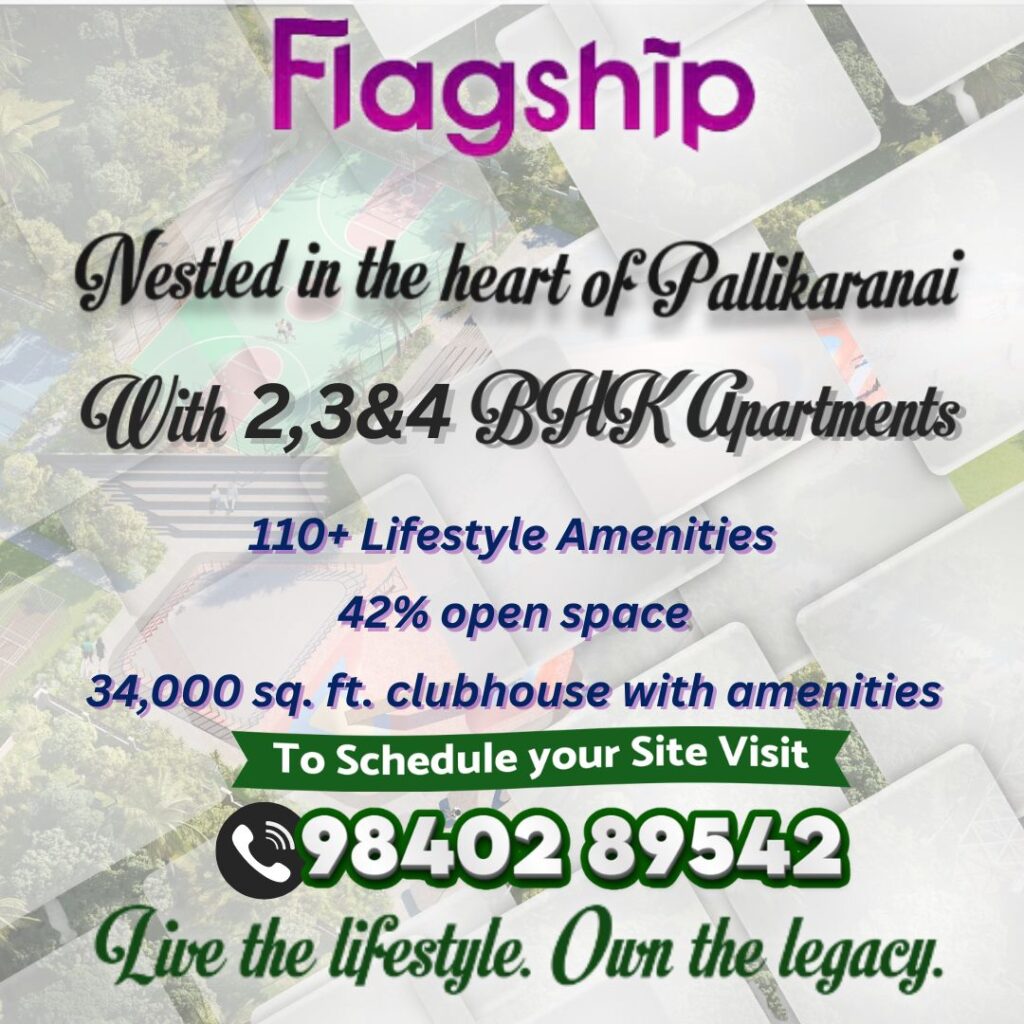Casagrand Flagship 2, 3 & 4 BHK Apartment in Pallikaranai