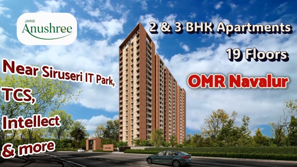 Jains Anushree 2 & 3 BHK apartments in OMR Navalur