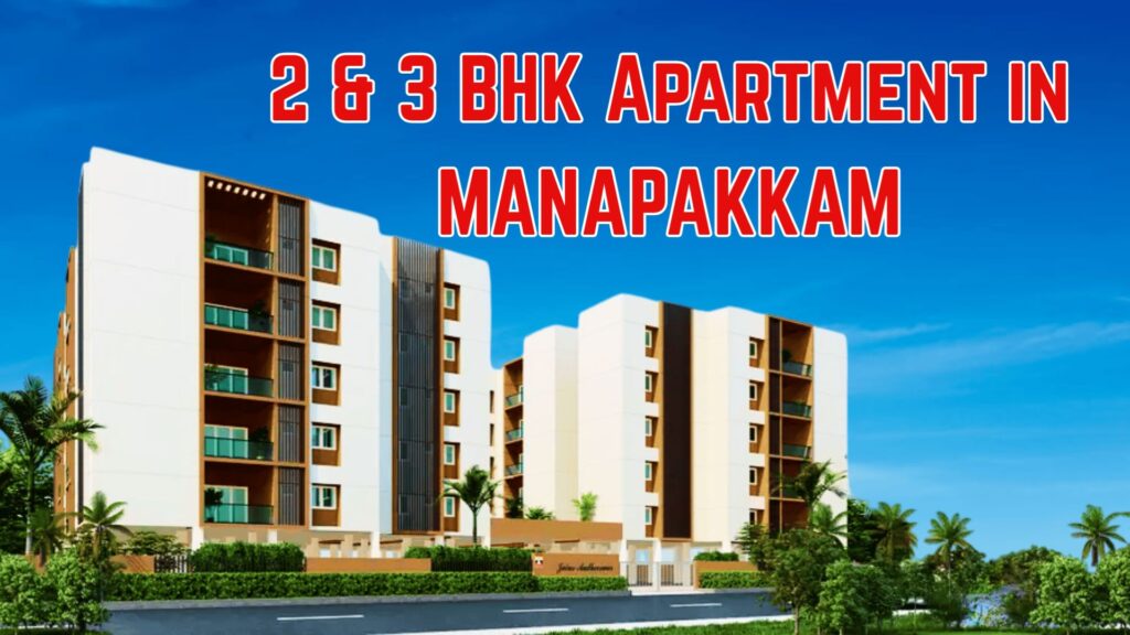 Jains Aadheeswar 2 & 3 BHK Apartments in Manapakkam