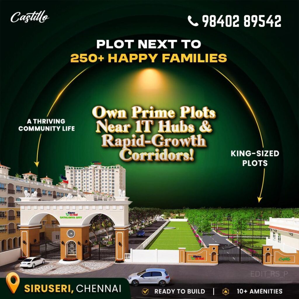Castillo Catalunya City Ready-to-Build King-Sized Plots in Siruseri