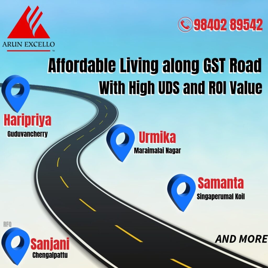 Arun Excello Affordable Living Homes Along GST Road Arun Excello Affordable Living Homes Along GST Road