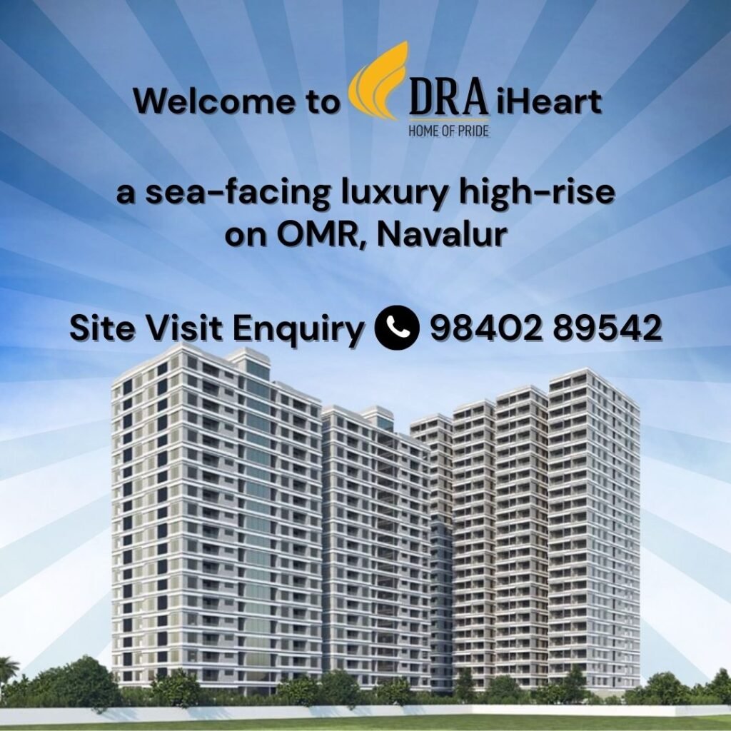 DRA iHeart 3 BHK 4 BHK Flats for Sale in Navalur OMR DRA iHeart 3 BHK 4 BHK Flats for Sale in Navalur OMR
