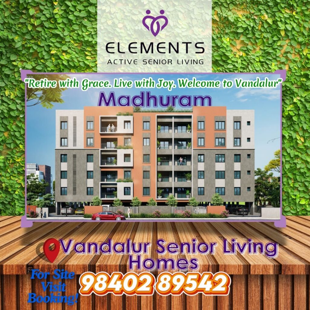 GTB Elements Madhuram Vandalur Senior Living Homes