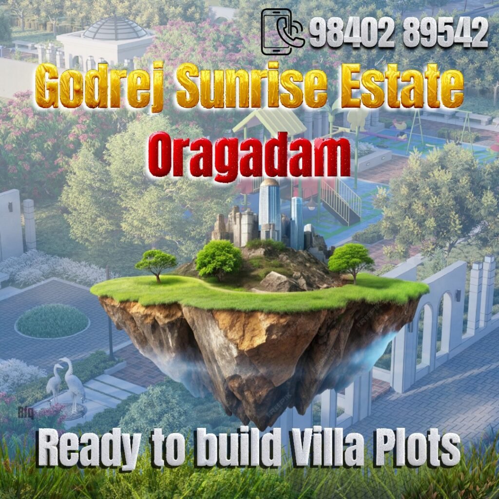 Godrej Sunrise Ready to Build Villa Plots in Oragadam