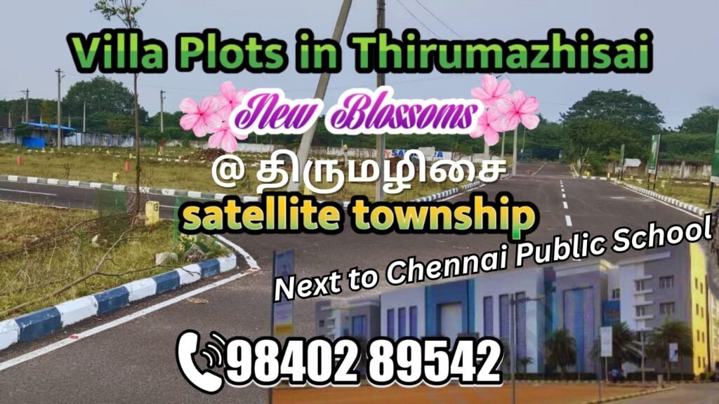 Villa Plots in Thirumazhisai | New Blossom near Chennai Public School