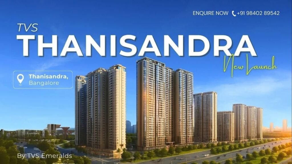 TVS Thanisandra 2 & 3 BHK Apartments North Bangalore TVS Thanisandra 2 & 3 BHK Apartments North Bangalore