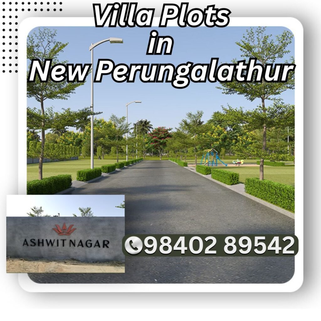Jains Ashwit Nagar Villa Plots in New Perungalathur Jains Ashwit Nagar Villa Plots in New Perungalathur
