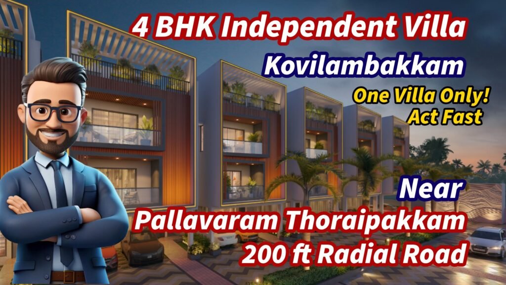 Villa One – 4 BHK Independent Villa in Kovilambakkam Villa One – 4 BHK Independent Villa in Kovilambakkam