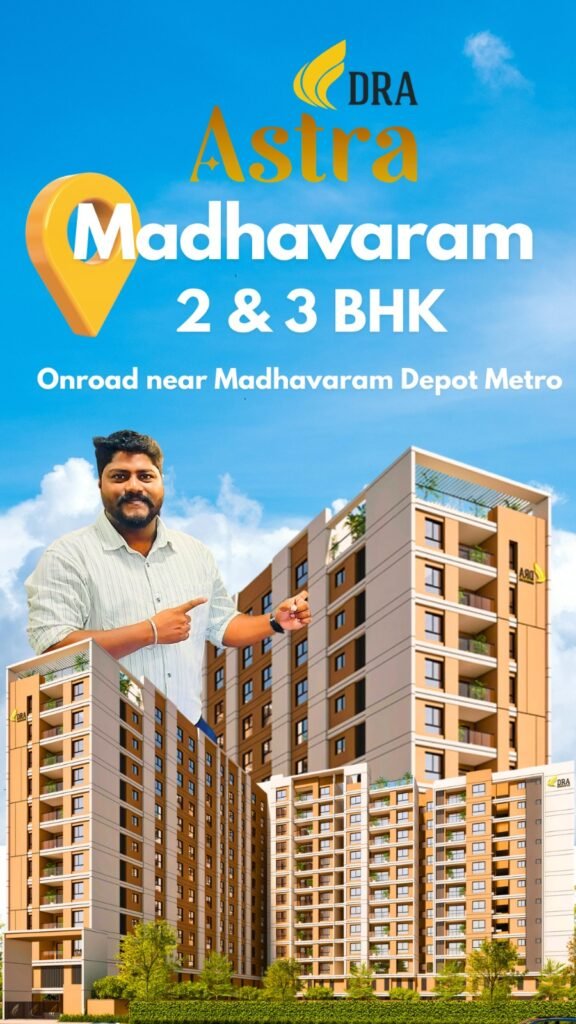 DRA Astra Premium 2 & 3 BHK Apartments in Madhavaram
