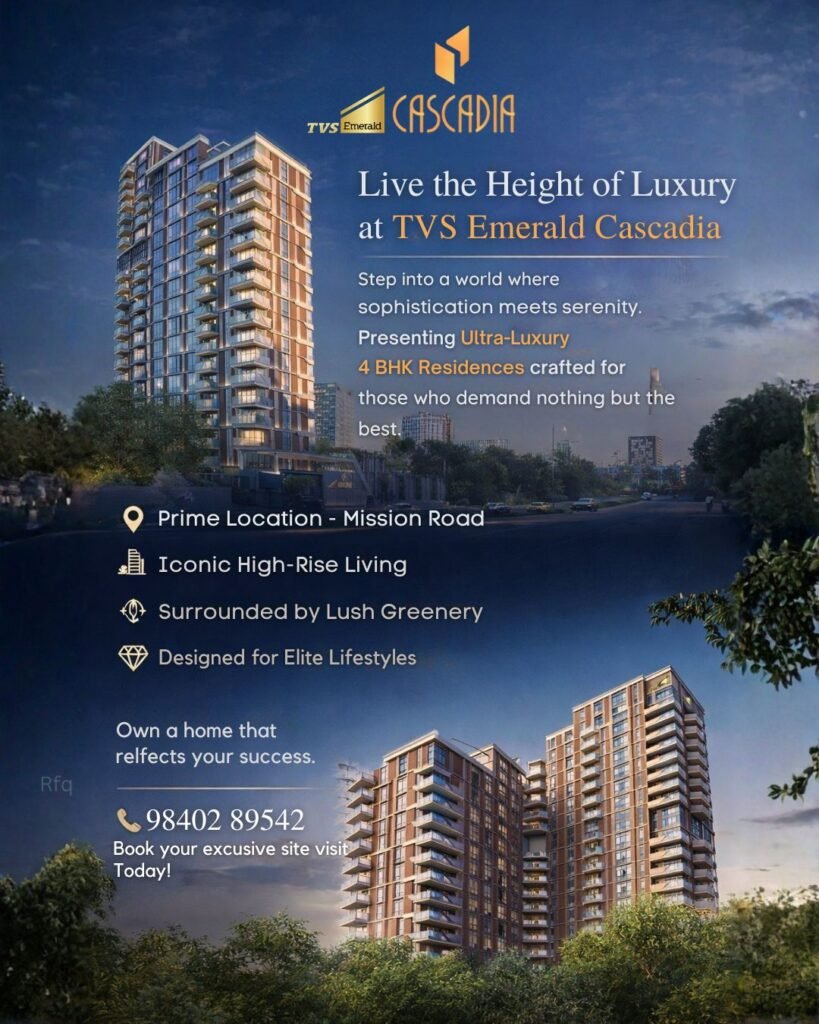 TVS Emerald Cascadia: Ultra Luxury 4 BHK in Bengaluru