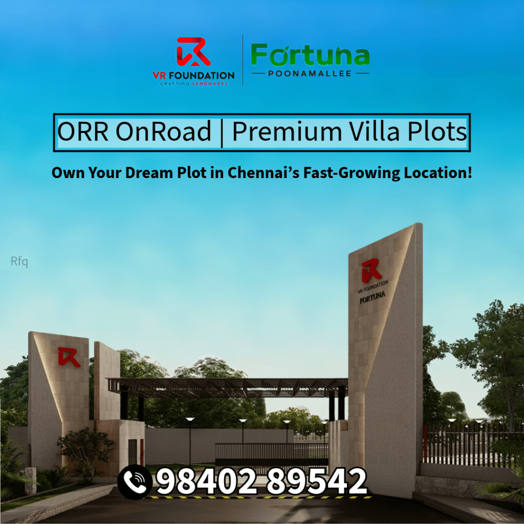 VR Fortuna - Ready to Build Villa Plots in Poonamallee