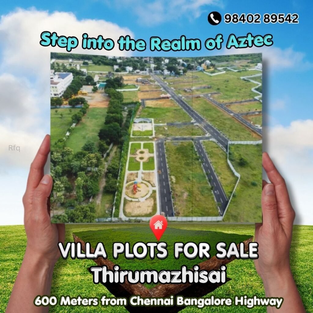 Elephantine Aztec Thirumazhisai Plots for Sale Best-Selling