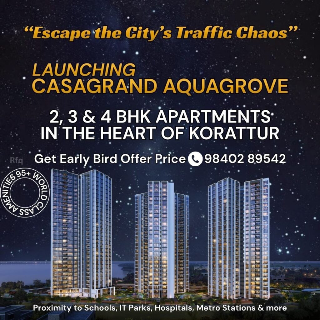Casagrand Aquagrove New Launch Apartments in Kolathur
