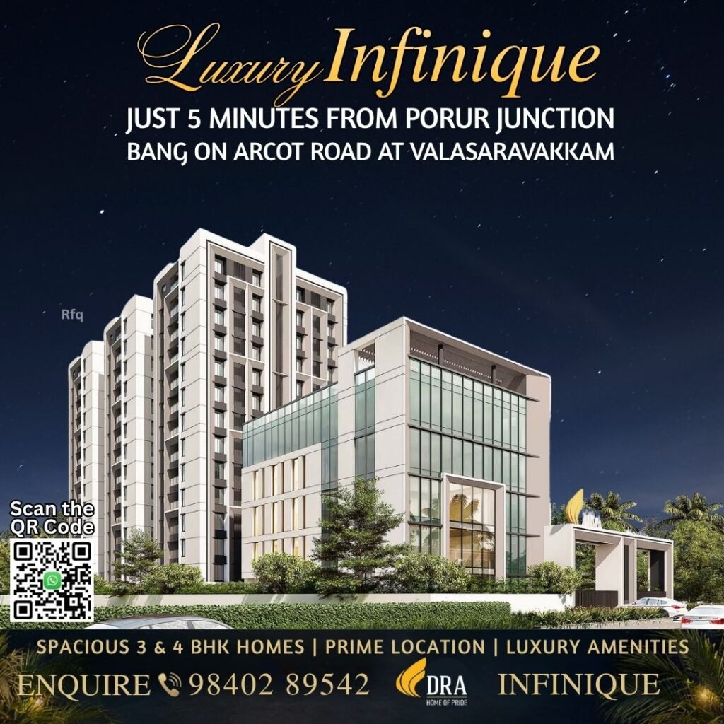 Infinique 3 & 4 BHK Flats in Valasaravakkam Arcot Road Infinique 3 & 4 BHK Flats in Valasaravakkam Arcot Road