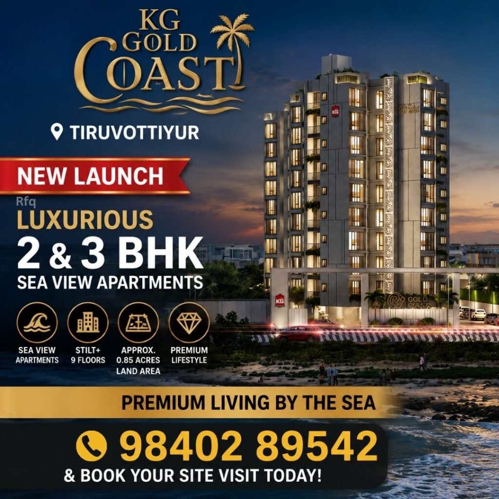KG Gold Coast Luxury 2 & 3 BHK Homes in Tiruvottiyur KG Gold Coast Luxury 2 & 3 BHK Homes in Tiruvottiyur