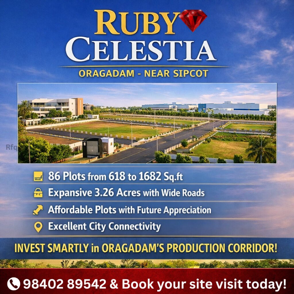 Ruby Celestia Residential Plots Oragadam Near Sipcot